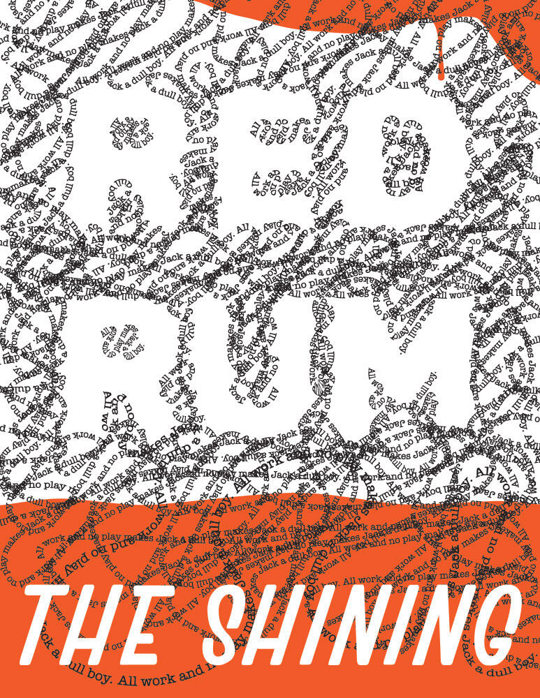 movie poster for The Shining with the words Red Rum in the negative space created by the twisting words All Work and No Play...