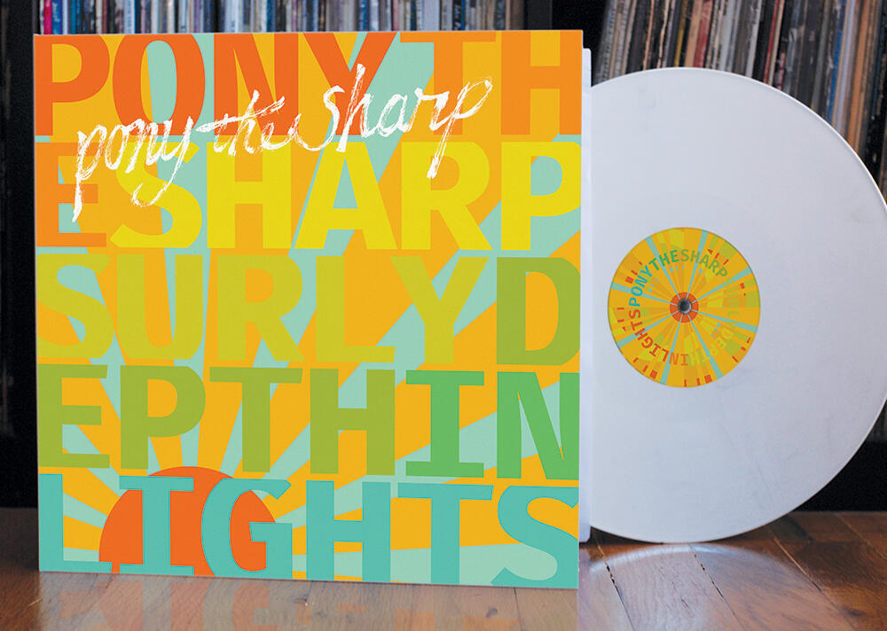 record front with Pony the Sharp typography and white vinyl record sticking out